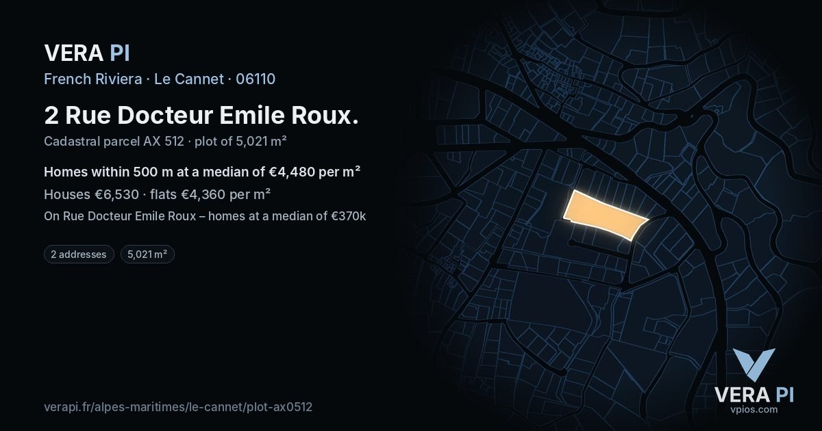 2 Rue Docteur Emile Roux, Le Cannet at night – the plot lit, the parcels around coloured by the prices near them