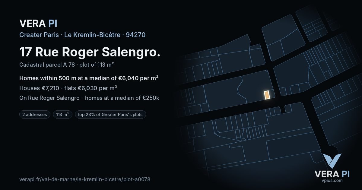 17 Rue Roger Salengro, Le Kremlin-Bicêtre at night – the plot lit, the parcels around coloured by the prices near them