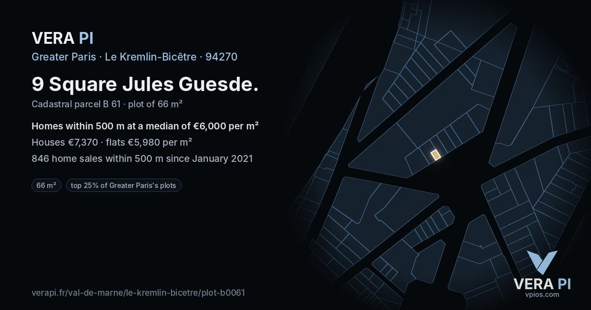 9 Square Jules Guesde, Le Kremlin-Bicêtre at night – the plot lit, the parcels around coloured by the prices near them