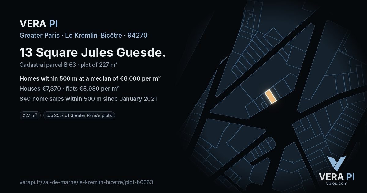 13 Square Jules Guesde, Le Kremlin-Bicêtre at night – the plot lit, the parcels around coloured by the prices near them