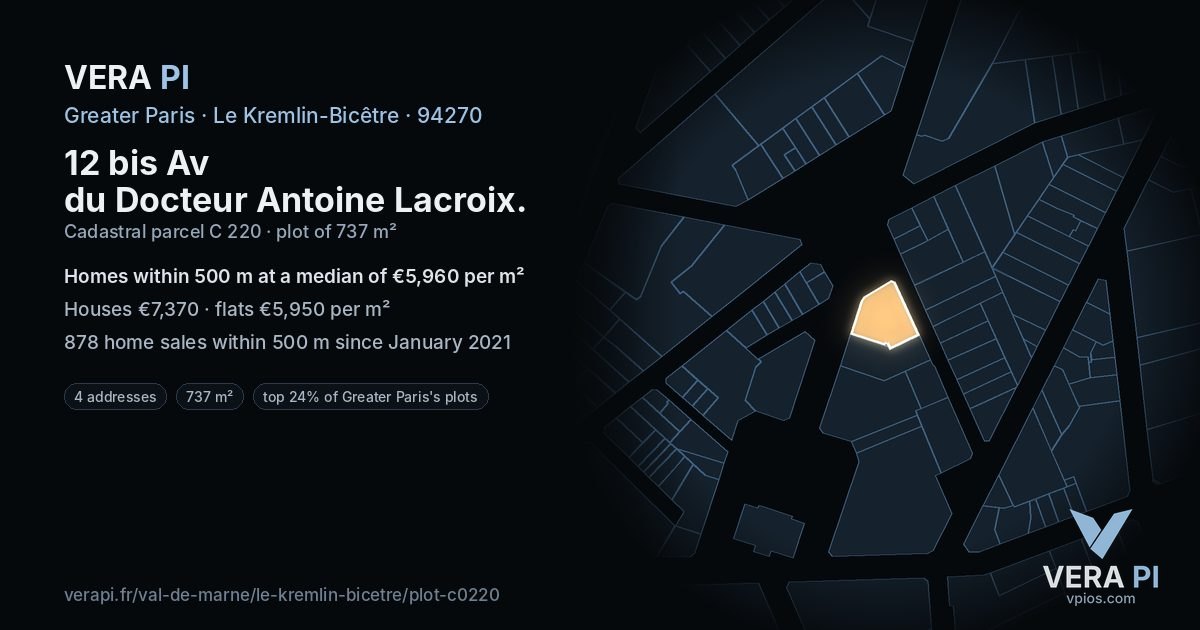 12 bis Av du Docteur Antoine Lacroix, Le Kremlin-Bicêtre at night – the plot lit, the parcels around coloured by the prices near them