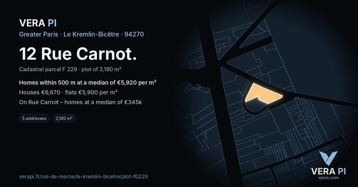 12 Rue Carnot, Le Kremlin-Bicêtre at night – the plot lit, the parcels around coloured by the prices near them