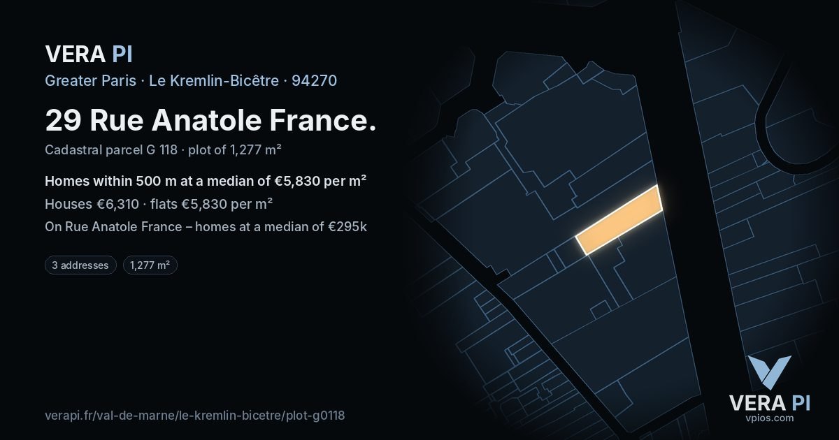 29 Rue Anatole France, Le Kremlin-Bicêtre at night – the plot lit, the parcels around coloured by the prices near them