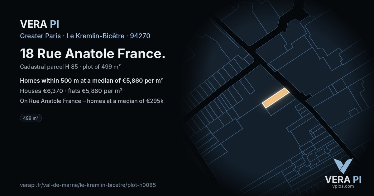 18 Rue Anatole France, Le Kremlin-Bicêtre at night – the plot lit, the parcels around coloured by the prices near them
