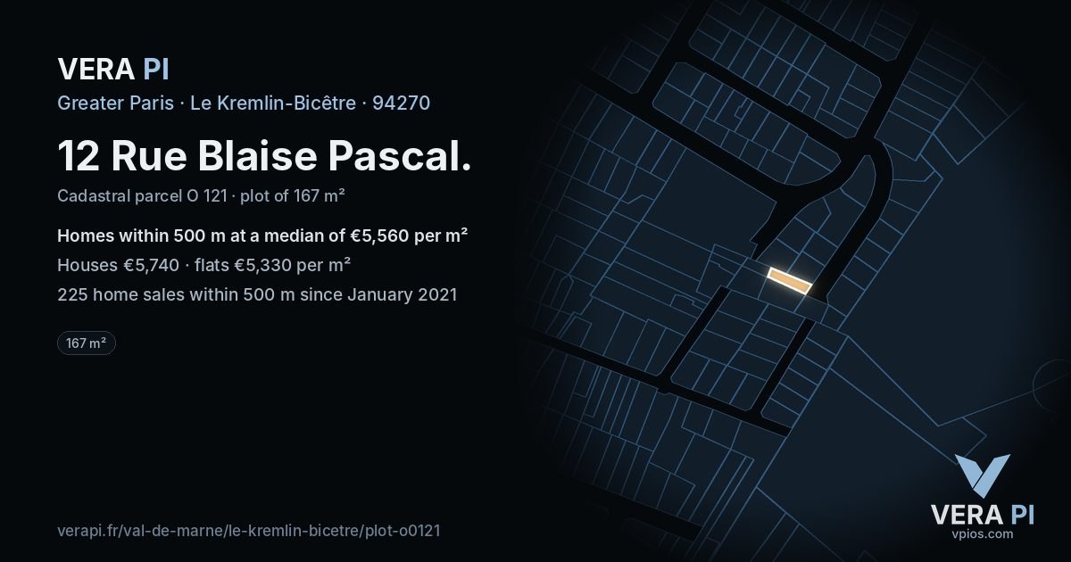 12 Rue Blaise Pascal, Le Kremlin-Bicêtre at night – the plot lit, the parcels around coloured by the prices near them