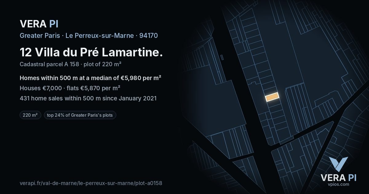 12 Villa du Pré Lamartine, Le Perreux-sur-Marne at night – the plot lit, the parcels around coloured by the prices near them