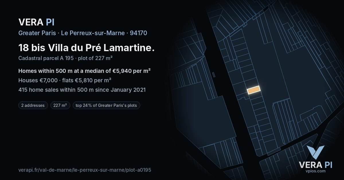 18 bis Villa du Pré Lamartine, Le Perreux-sur-Marne at night – the plot lit, the parcels around coloured by the prices near them