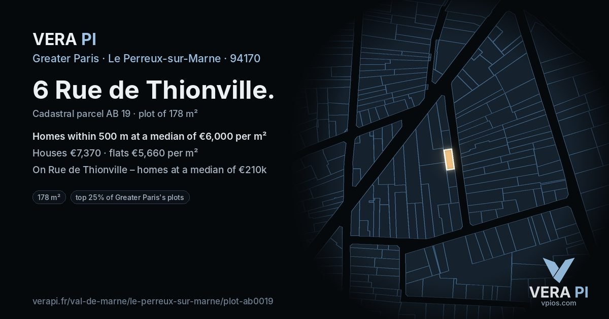 6 Rue de Thionville, Le Perreux-sur-Marne at night – the plot lit, the parcels around coloured by the prices near them