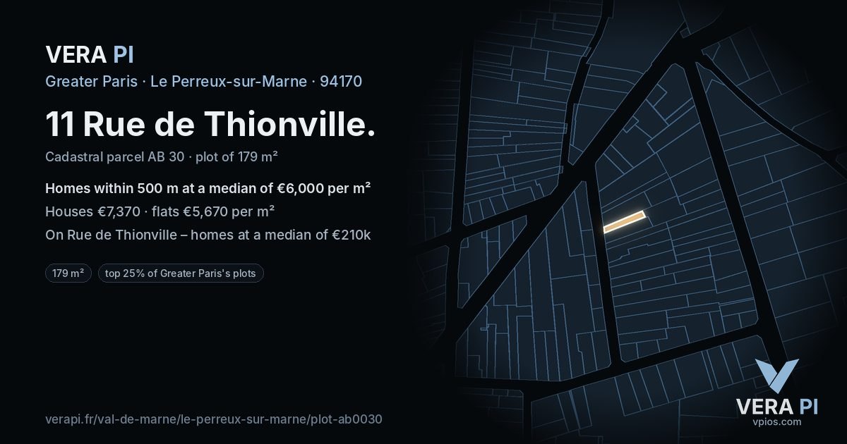 11 Rue de Thionville, Le Perreux-sur-Marne at night – the plot lit, the parcels around coloured by the prices near them