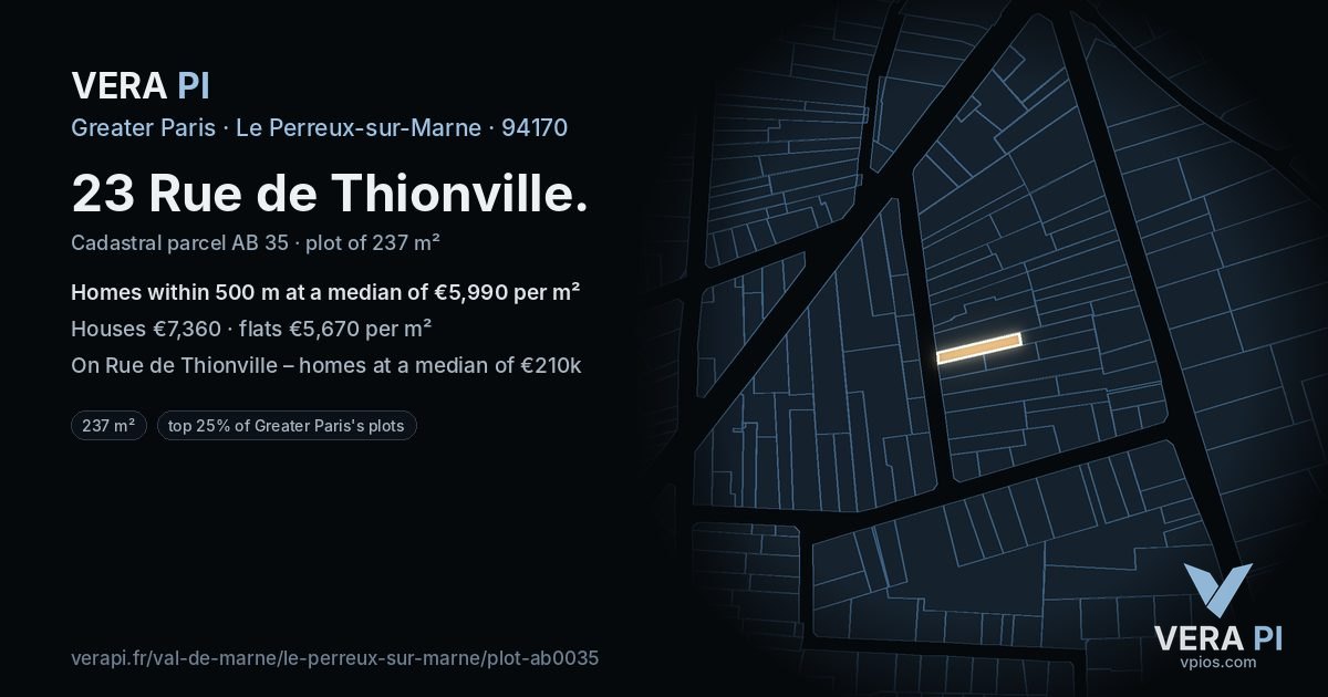 23 Rue de Thionville, Le Perreux-sur-Marne at night – the plot lit, the parcels around coloured by the prices near them