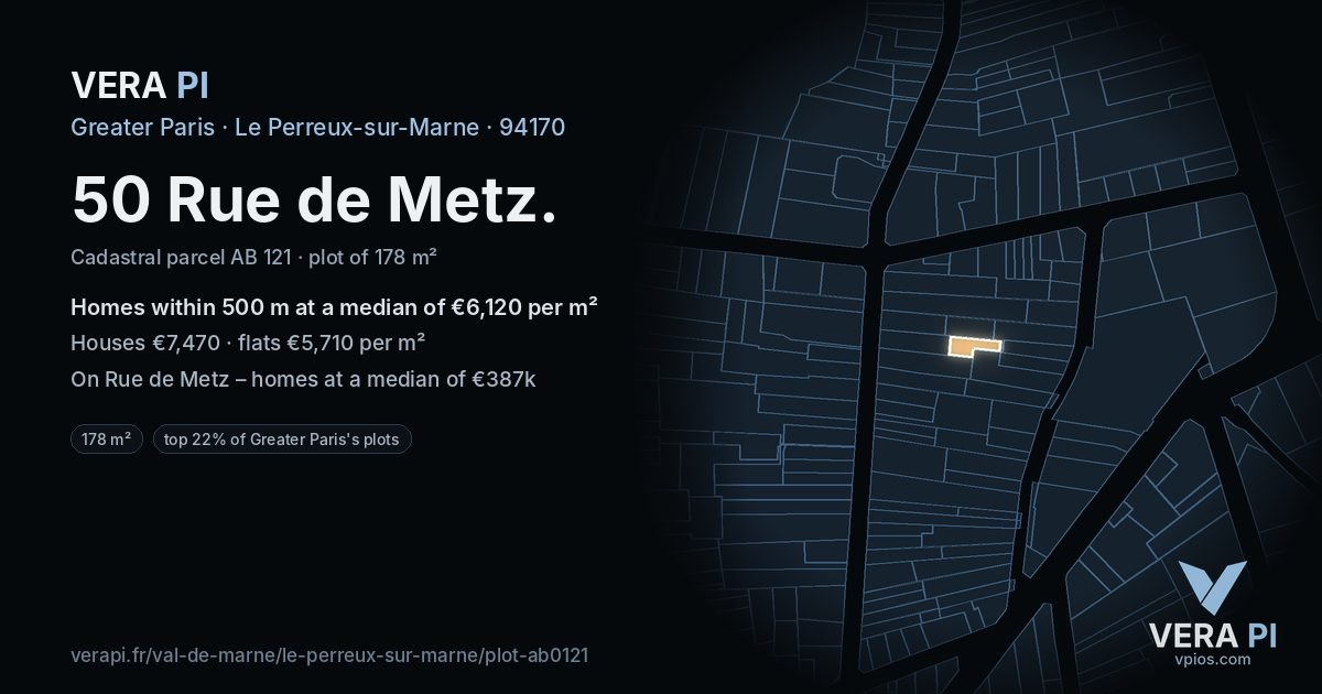 50 Rue de Metz, Le Perreux-sur-Marne at night – the plot lit, the parcels around coloured by the prices near them