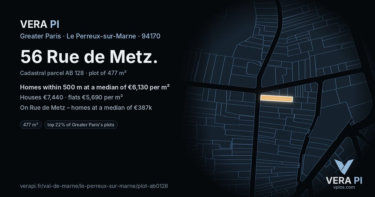 56 Rue de Metz, Le Perreux-sur-Marne at night – the plot lit, the parcels around coloured by the prices near them