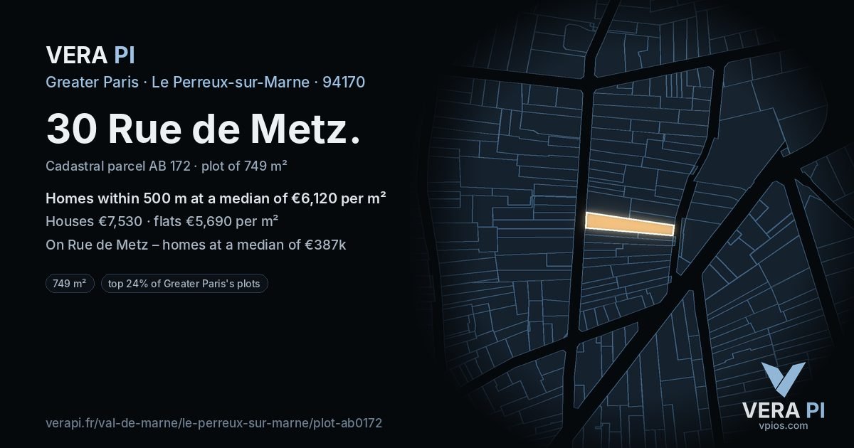 30 Rue de Metz, Le Perreux-sur-Marne at night – the plot lit, the parcels around coloured by the prices near them