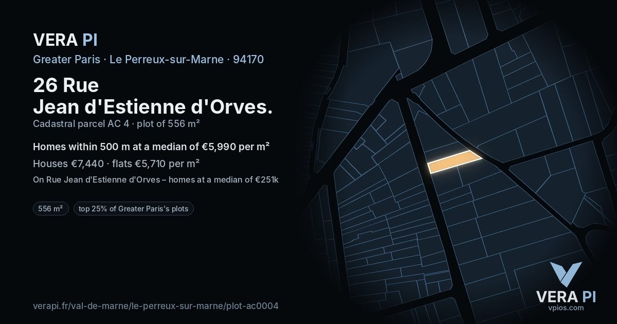 26 Rue Jean d'Estienne d'Orves, Le Perreux-sur-Marne at night – the plot lit, the parcels around coloured by the prices near them