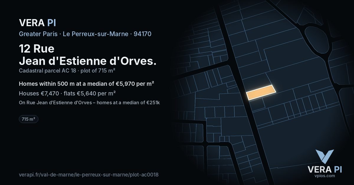 12 Rue Jean d'Estienne d'Orves, Le Perreux-sur-Marne at night – the plot lit, the parcels around coloured by the prices near them