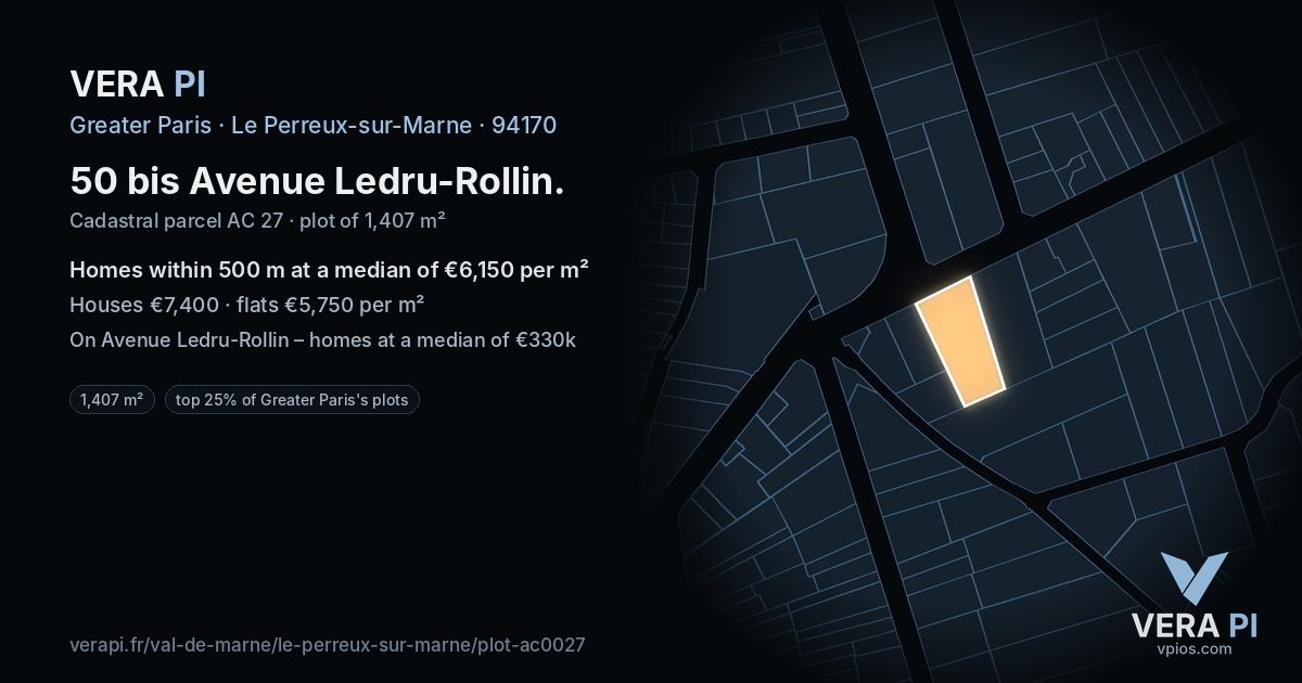 50 bis Avenue Ledru-Rollin, Le Perreux-sur-Marne at night – the plot lit, the parcels around coloured by the prices near them