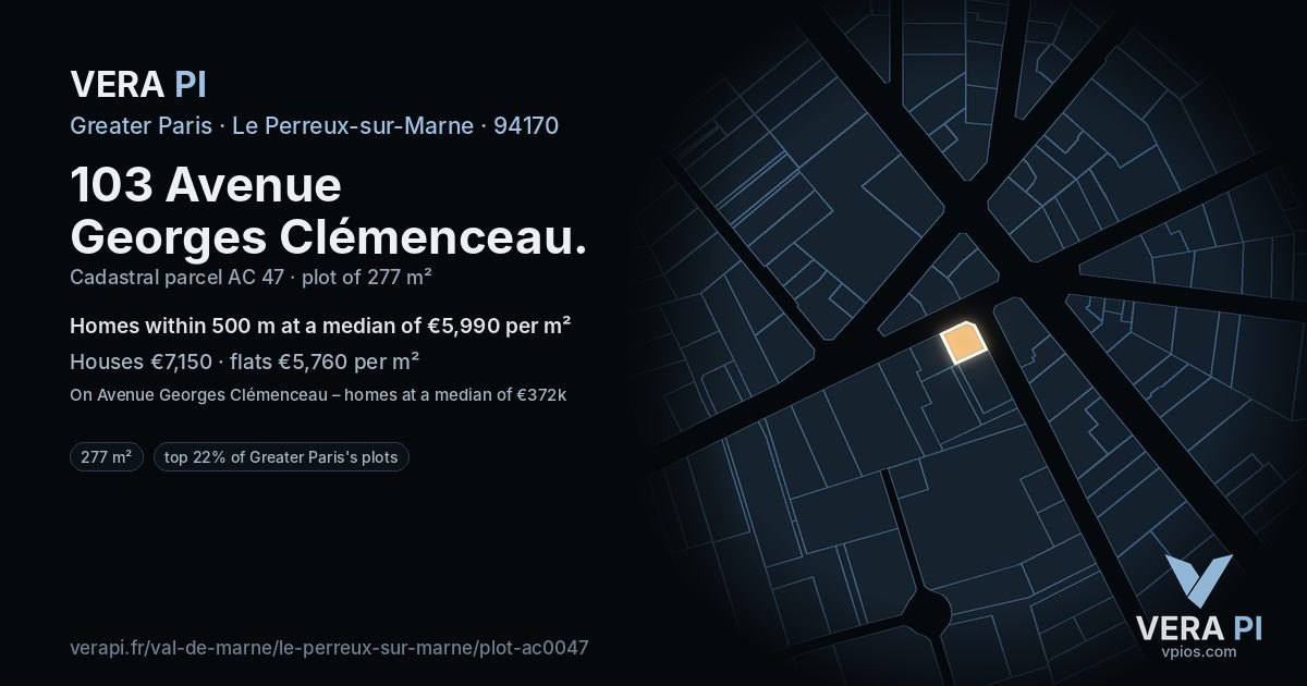 103 Avenue Georges Clémenceau, Le Perreux-sur-Marne at night – the plot lit, the parcels around coloured by the prices near them
