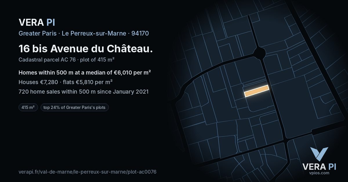 16 bis Avenue du Château, Le Perreux-sur-Marne at night – the plot lit, the parcels around coloured by the prices near them