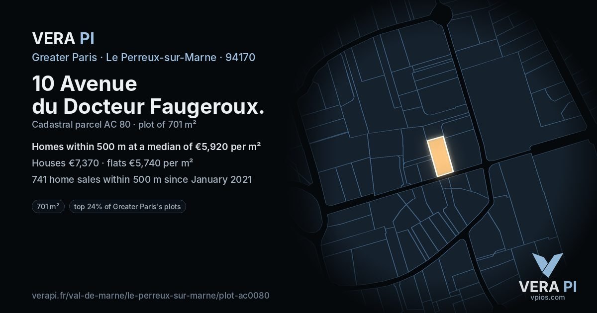 10 Avenue du Docteur Faugeroux, Le Perreux-sur-Marne at night – the plot lit, the parcels around coloured by the prices near them