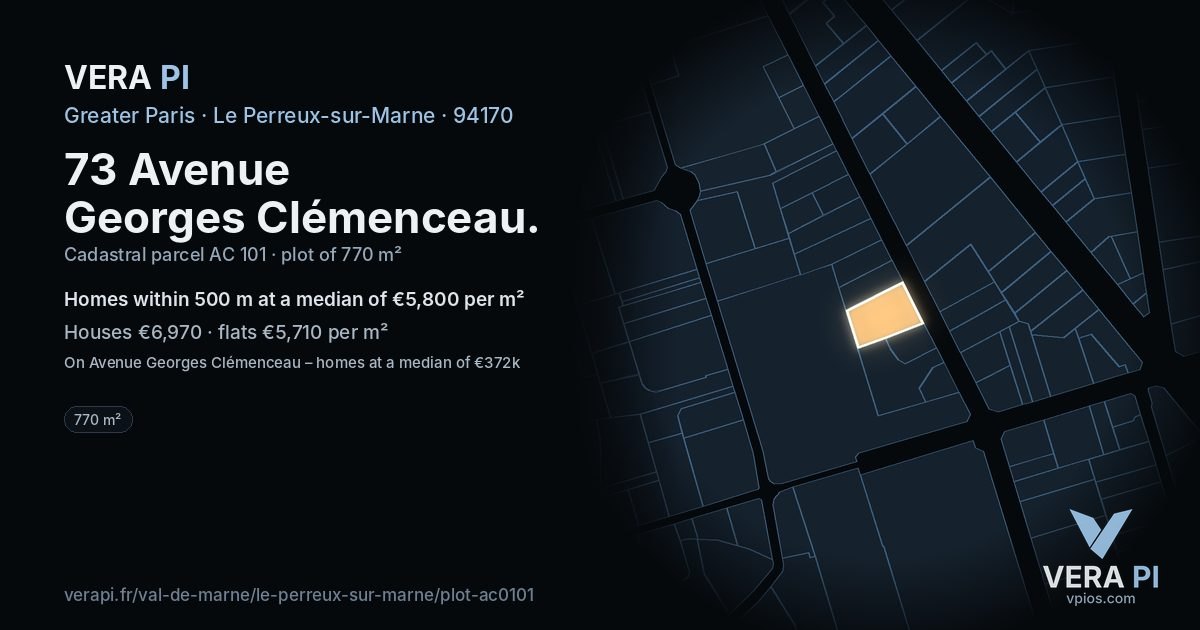 73 Avenue Georges Clémenceau, Le Perreux-sur-Marne at night – the plot lit, the parcels around coloured by the prices near them