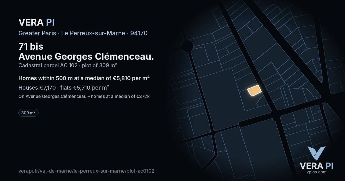 71 bis Avenue Georges Clémenceau, Le Perreux-sur-Marne at night – the plot lit, the parcels around coloured by the prices near them