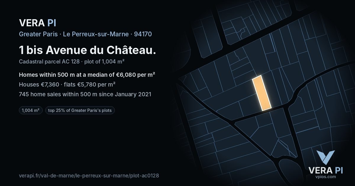 1 bis Avenue du Château, Le Perreux-sur-Marne at night – the plot lit, the parcels around coloured by the prices near them