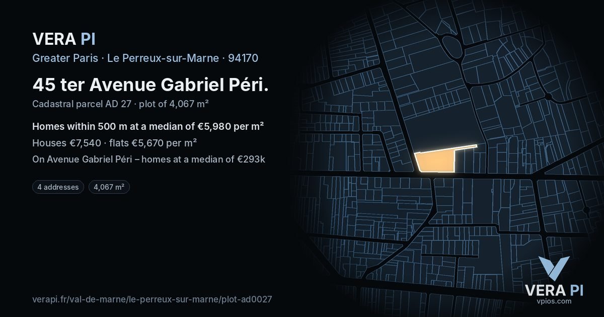 45 ter Avenue Gabriel Péri, Le Perreux-sur-Marne at night – the plot lit, the parcels around coloured by the prices near them