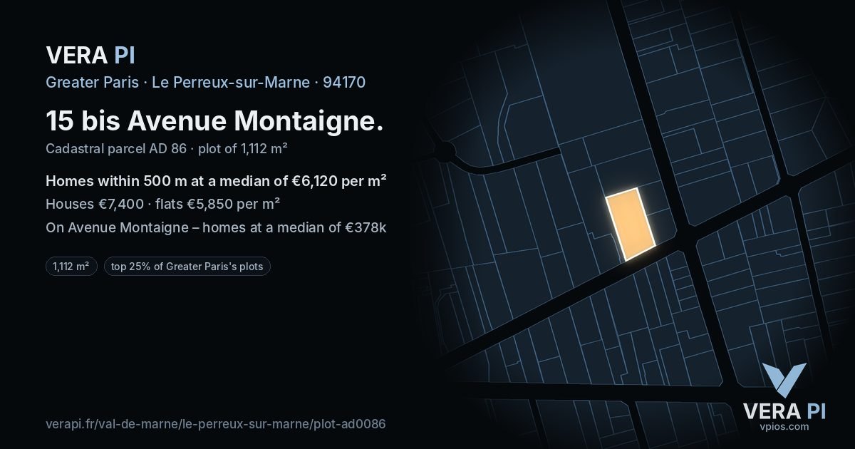 15 bis Avenue Montaigne, Le Perreux-sur-Marne at night – the plot lit, the parcels around coloured by the prices near them