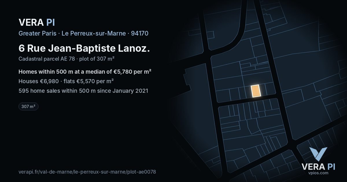 6 Rue Jean-Baptiste Lanoz, Le Perreux-sur-Marne at night – the plot lit, the parcels around coloured by the prices near them