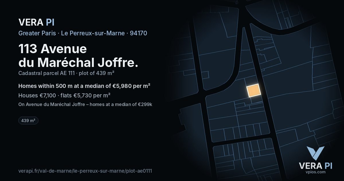 113 Avenue du Maréchal Joffre, Le Perreux-sur-Marne at night – the plot lit, the parcels around coloured by the prices near them