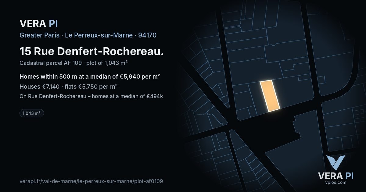 15 Rue Denfert-Rochereau, Le Perreux-sur-Marne at night – the plot lit, the parcels around coloured by the prices near them