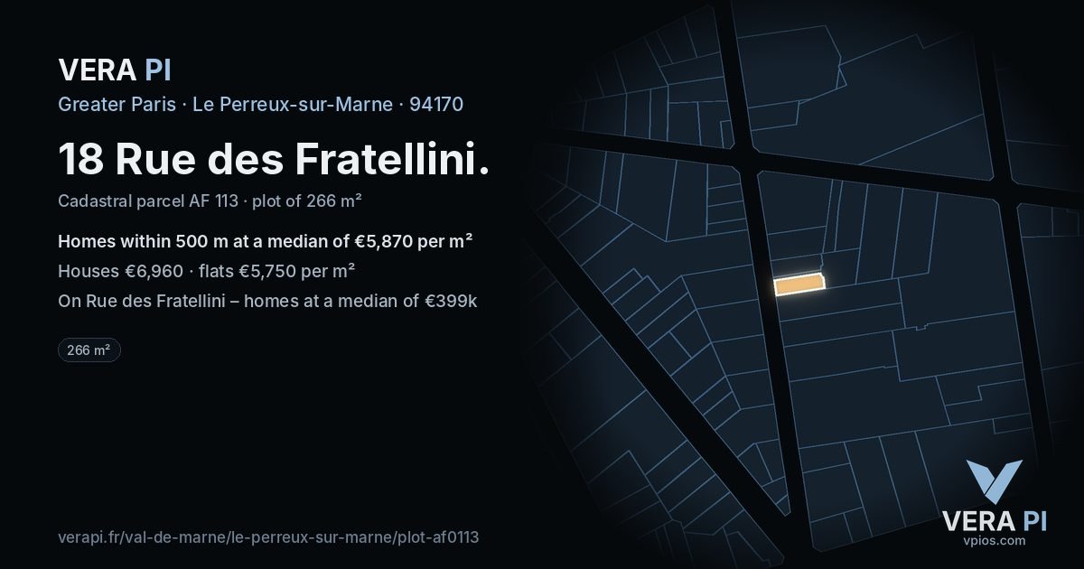 18 Rue des Fratellini, Le Perreux-sur-Marne at night – the plot lit, the parcels around coloured by the prices near them