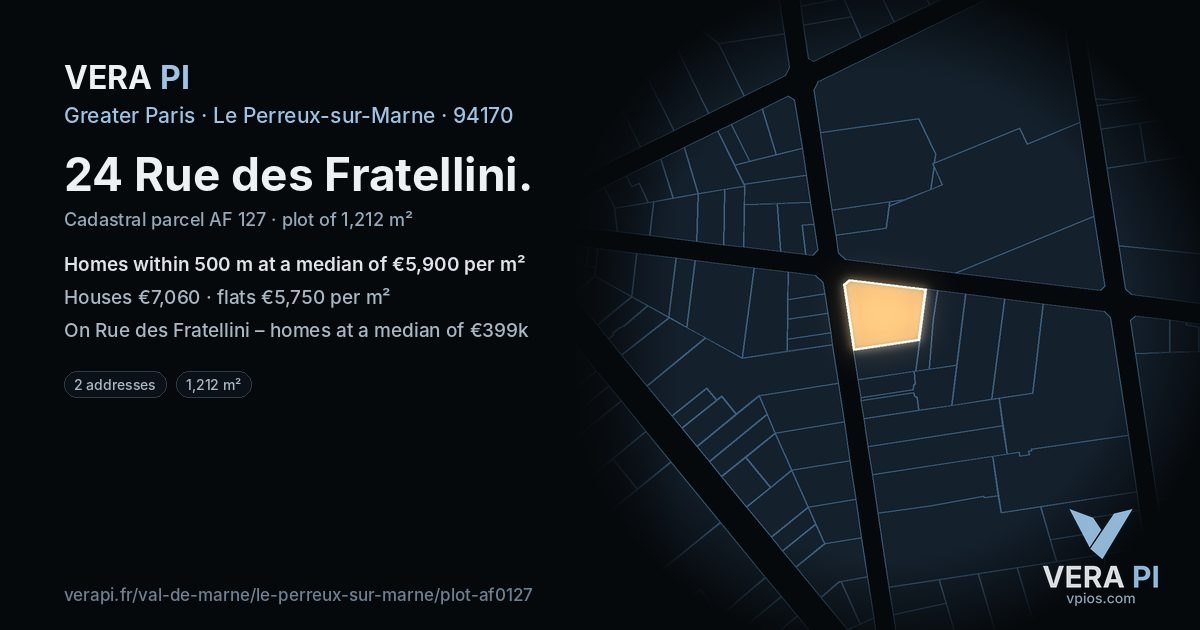 24 Rue des Fratellini, Le Perreux-sur-Marne at night – the plot lit, the parcels around coloured by the prices near them