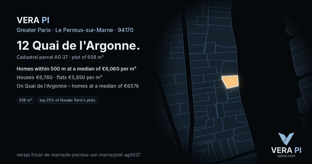 12 Quai de l'Argonne, Le Perreux-sur-Marne at night – the plot lit, the parcels around coloured by the prices near them