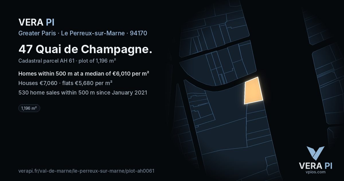 47 Quai de Champagne, Le Perreux-sur-Marne at night – the plot lit, the parcels around coloured by the prices near them
