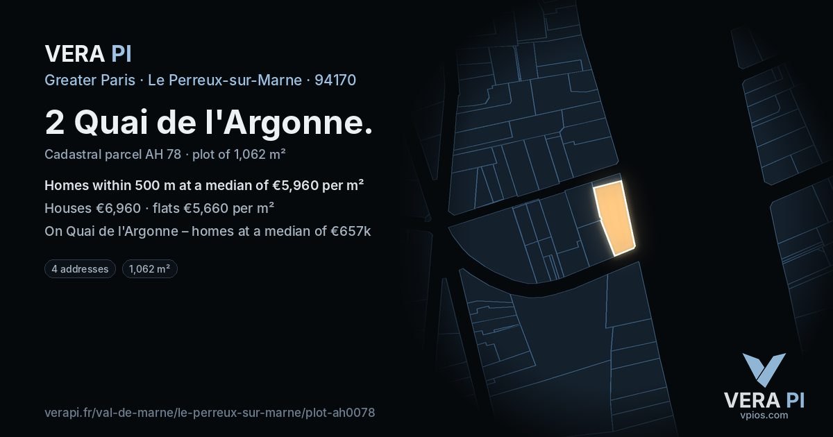 2 Quai de l'Argonne, Le Perreux-sur-Marne at night – the plot lit, the parcels around coloured by the prices near them