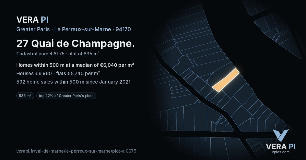27 Quai de Champagne, Le Perreux-sur-Marne at night – the plot lit, the parcels around coloured by the prices near them