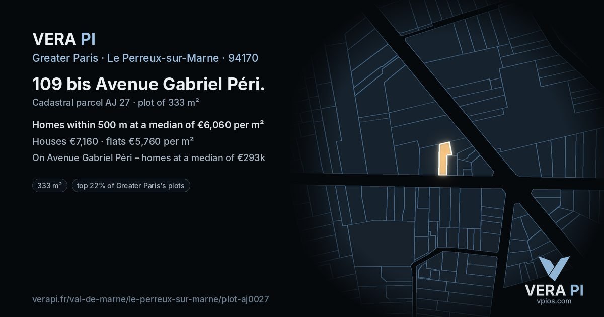 109 bis Avenue Gabriel Péri, Le Perreux-sur-Marne at night – the plot lit, the parcels around coloured by the prices near them