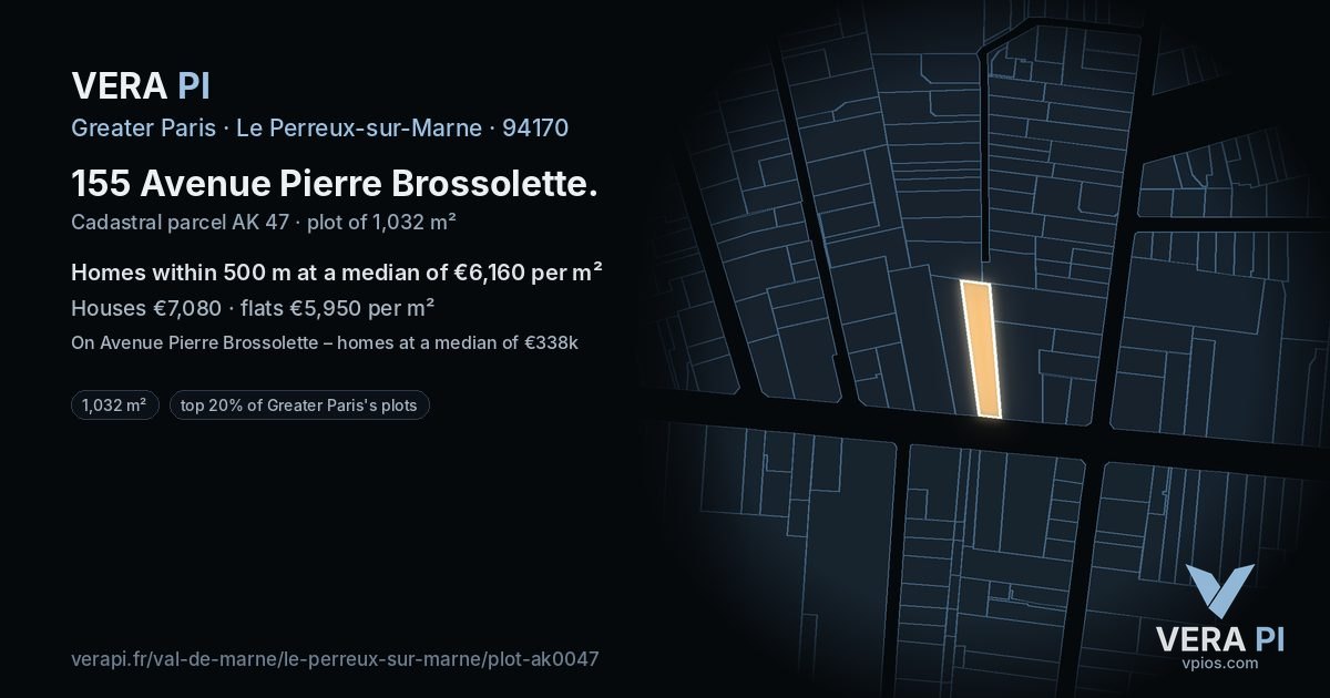 155 Avenue Pierre Brossolette, Le Perreux-sur-Marne at night – the plot lit, the parcels around coloured by the prices near them