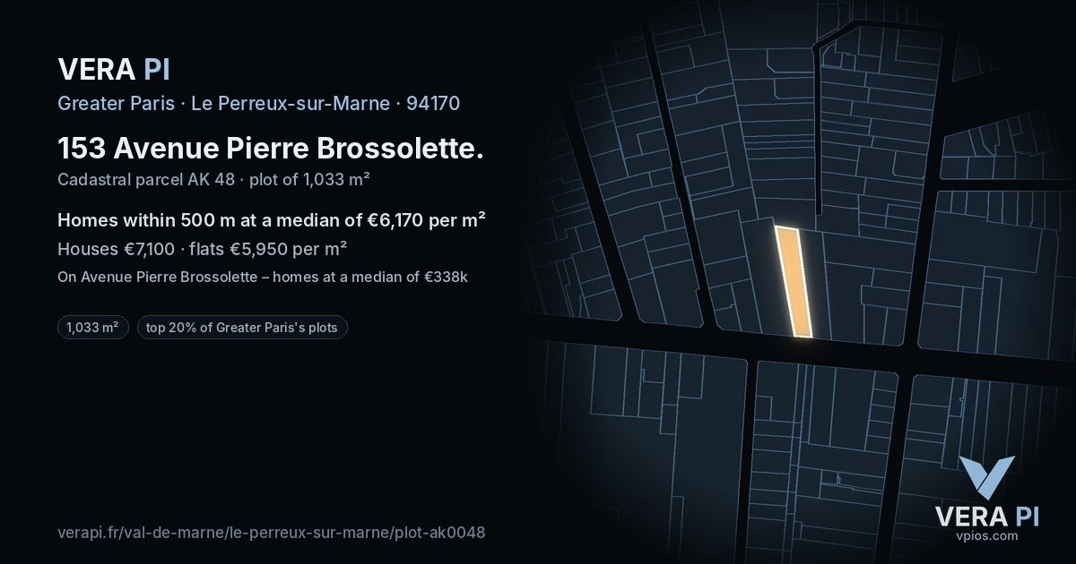 153 Avenue Pierre Brossolette, Le Perreux-sur-Marne at night – the plot lit, the parcels around coloured by the prices near them
