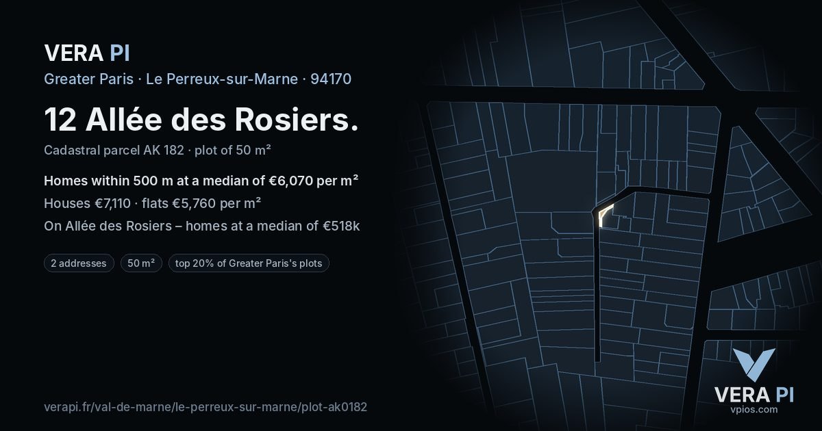 12 Allée des Rosiers, Le Perreux-sur-Marne at night – the plot lit, the parcels around coloured by the prices near them