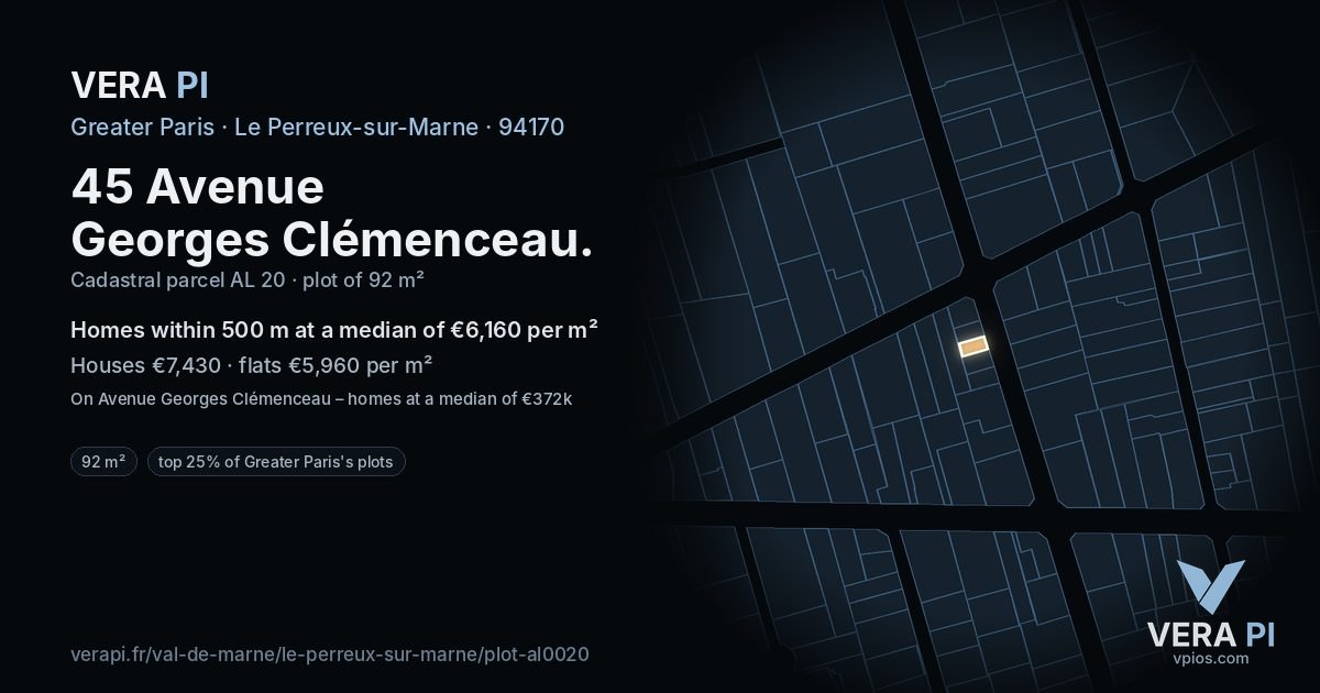 45 Avenue Georges Clémenceau, Le Perreux-sur-Marne at night – the plot lit, the parcels around coloured by the prices near them