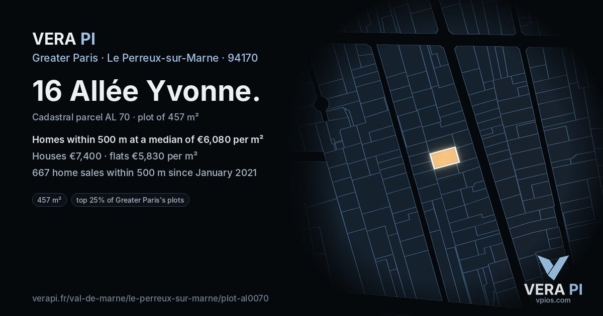 16 Allée Yvonne, Le Perreux-sur-Marne at night – the plot lit, the parcels around coloured by the prices near them
