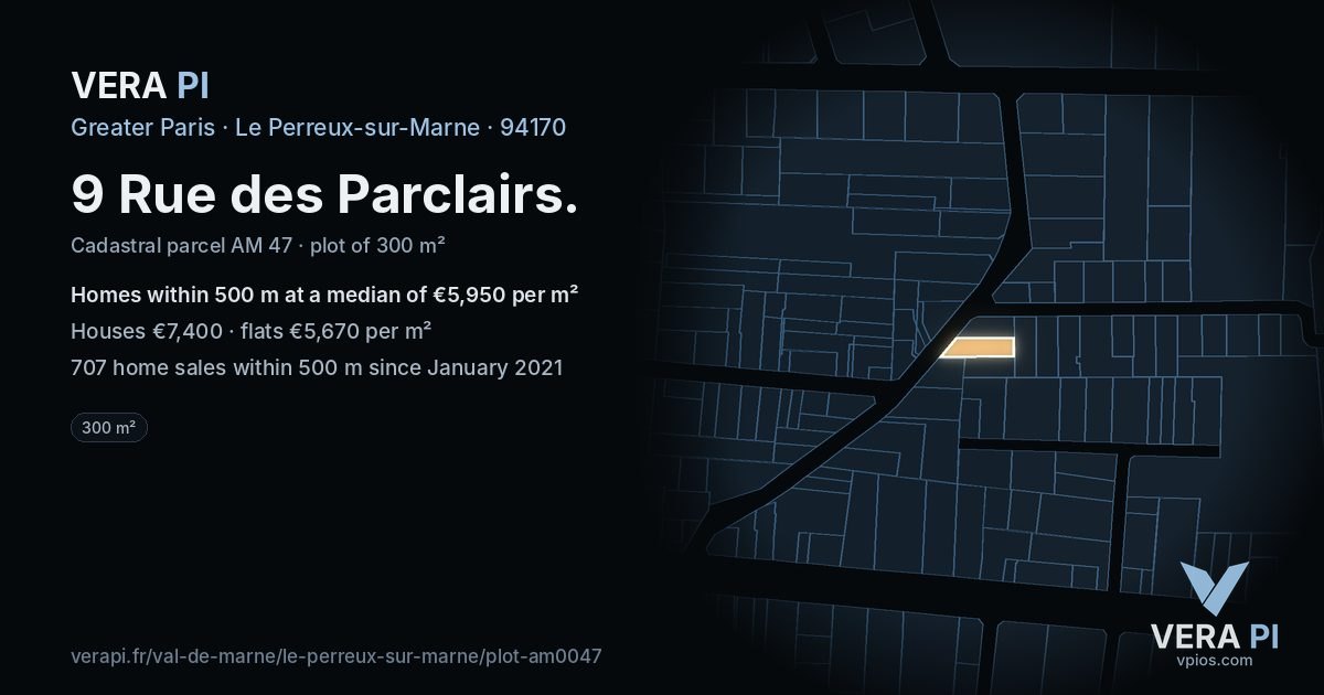 9 Rue des Parclairs, Le Perreux-sur-Marne at night – the plot lit, the parcels around coloured by the prices near them