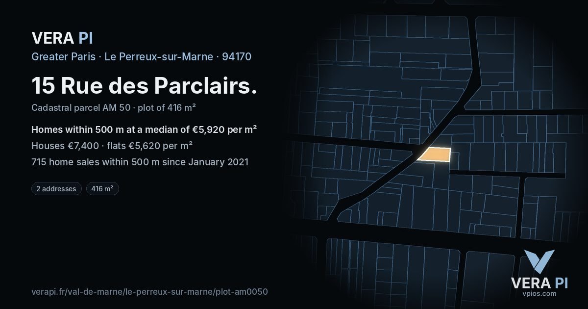 15 Rue des Parclairs, Le Perreux-sur-Marne at night – the plot lit, the parcels around coloured by the prices near them