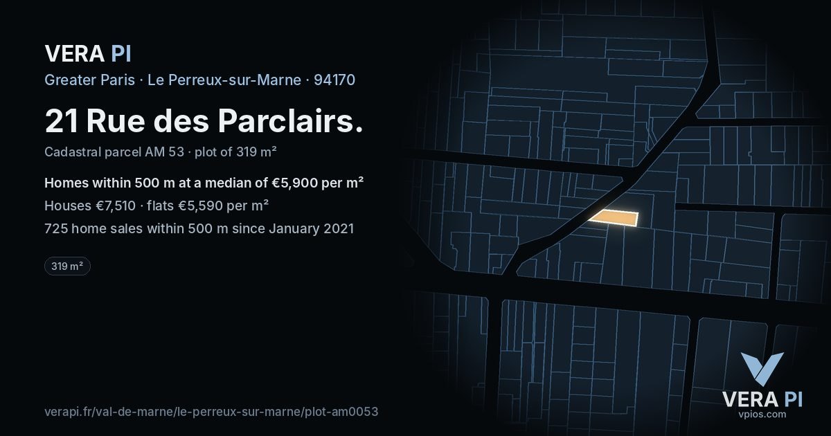 21 Rue des Parclairs, Le Perreux-sur-Marne at night – the plot lit, the parcels around coloured by the prices near them