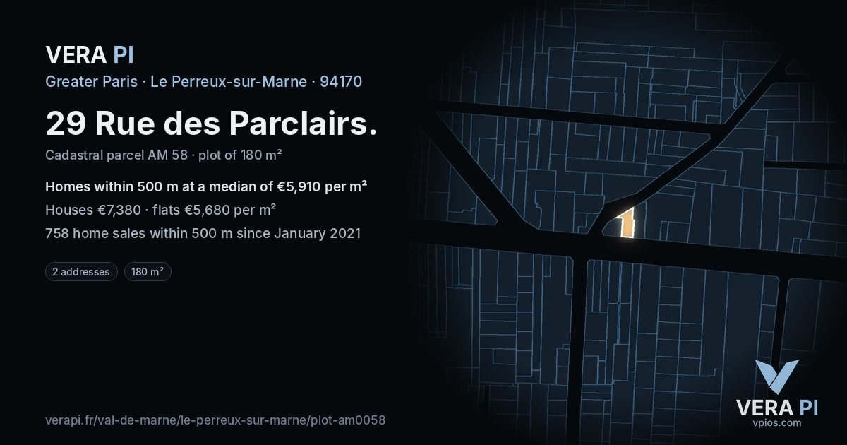29 Rue des Parclairs, Le Perreux-sur-Marne at night – the plot lit, the parcels around coloured by the prices near them