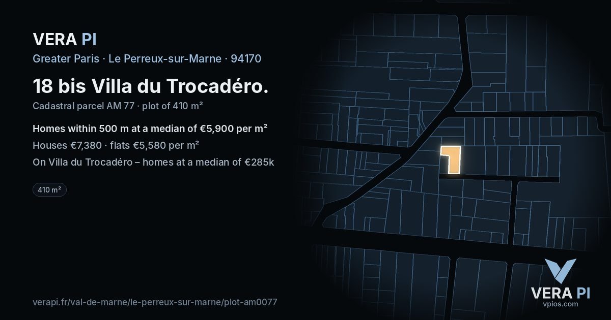 18 bis Villa du Trocadéro, Le Perreux-sur-Marne at night – the plot lit, the parcels around coloured by the prices near them