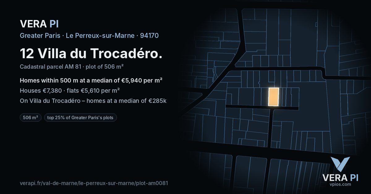 12 Villa du Trocadéro, Le Perreux-sur-Marne at night – the plot lit, the parcels around coloured by the prices near them