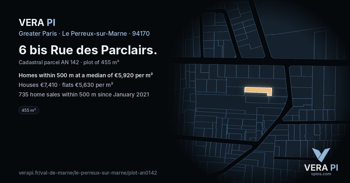 6 bis Rue des Parclairs, Le Perreux-sur-Marne at night – the plot lit, the parcels around coloured by the prices near them